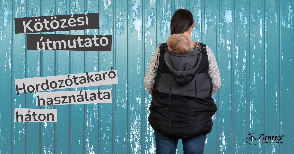Hordozótakaró használata háton